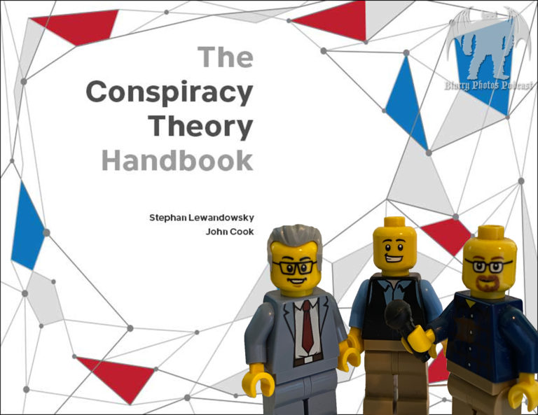 Ep 242: The Conspiracy Theory Handbook - Blurry Photos